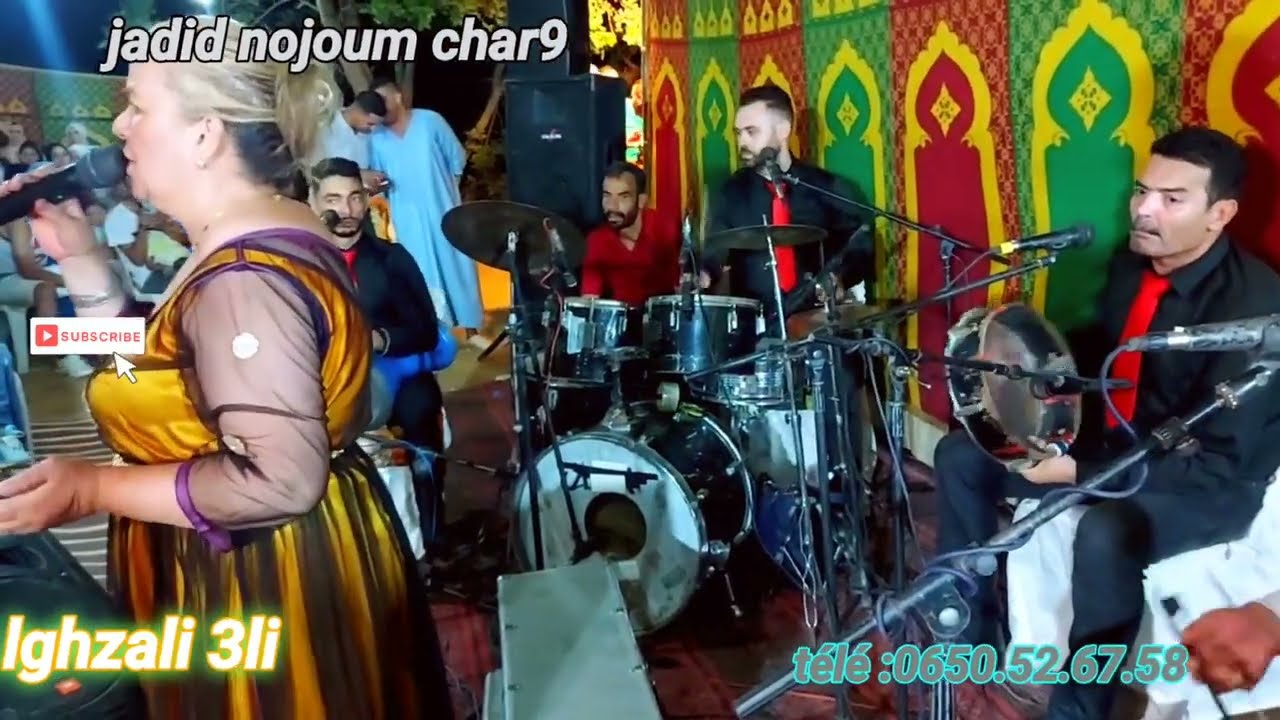 nojoum char9 2025 lghzali 3li avec radya tazia robla m3a nas taounant tele 0650.52.67.58 