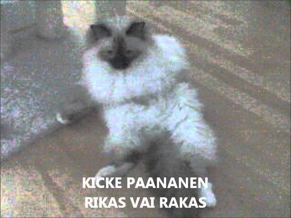 KICKE PAANANEN Rikas vai Rakas