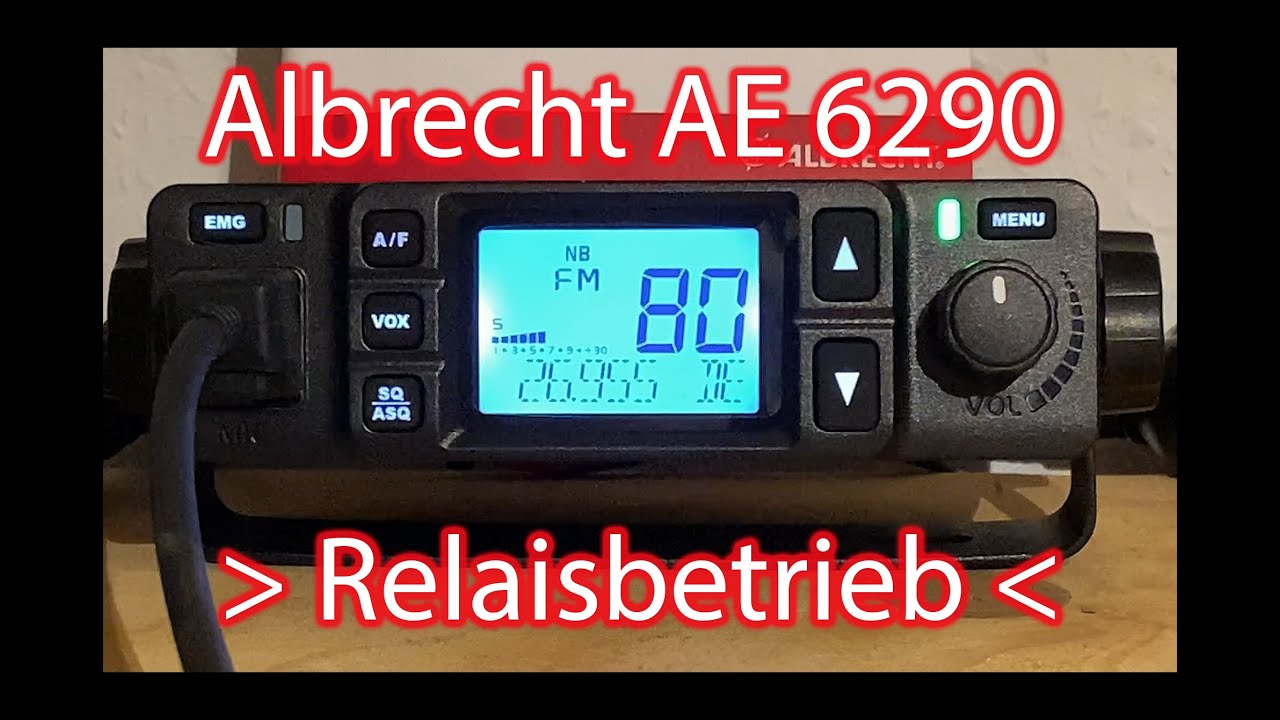 Albrecht AE 6290 im Relaisbetrieb mit dem 11 Meter Relais 