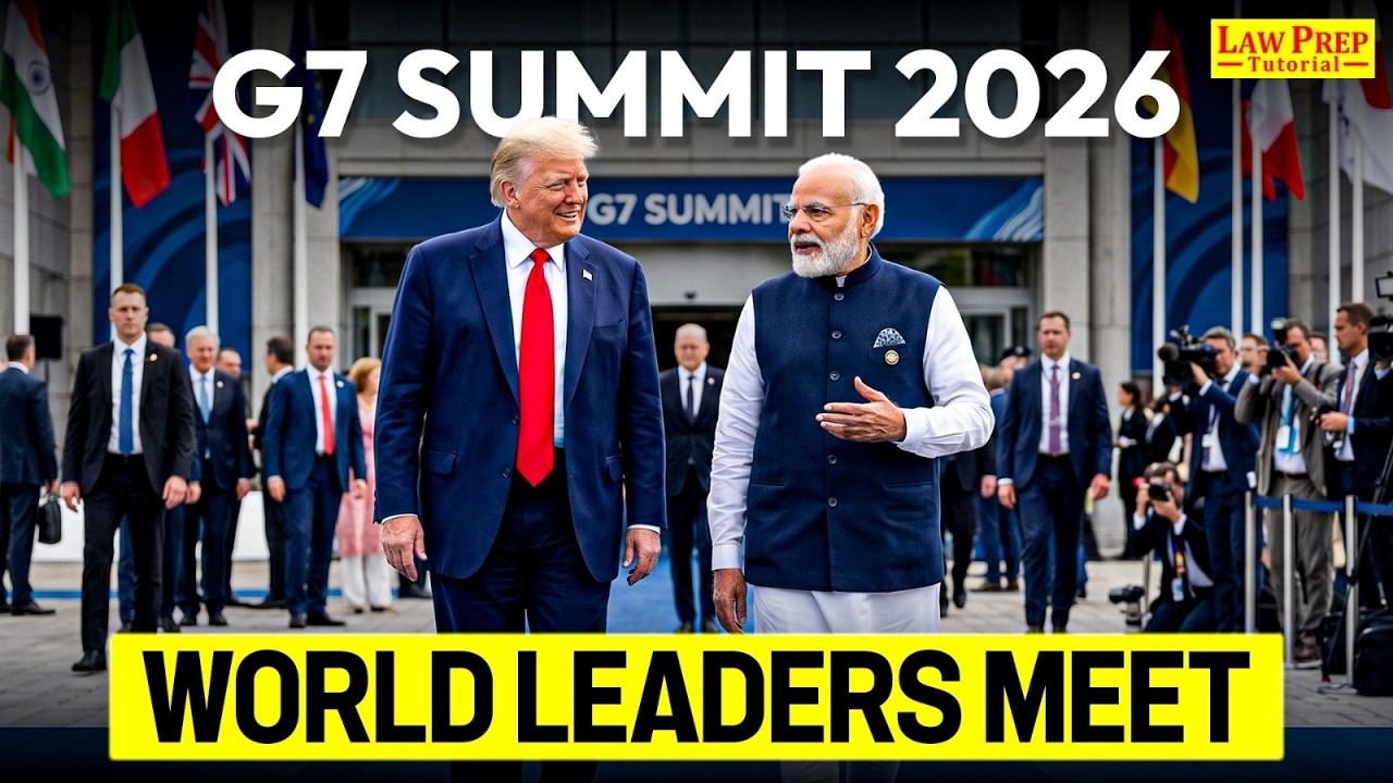G7 Summit 2026 Full Analysis | Most Important Current Affairs for CLAT 2027, AILET & Other Exams