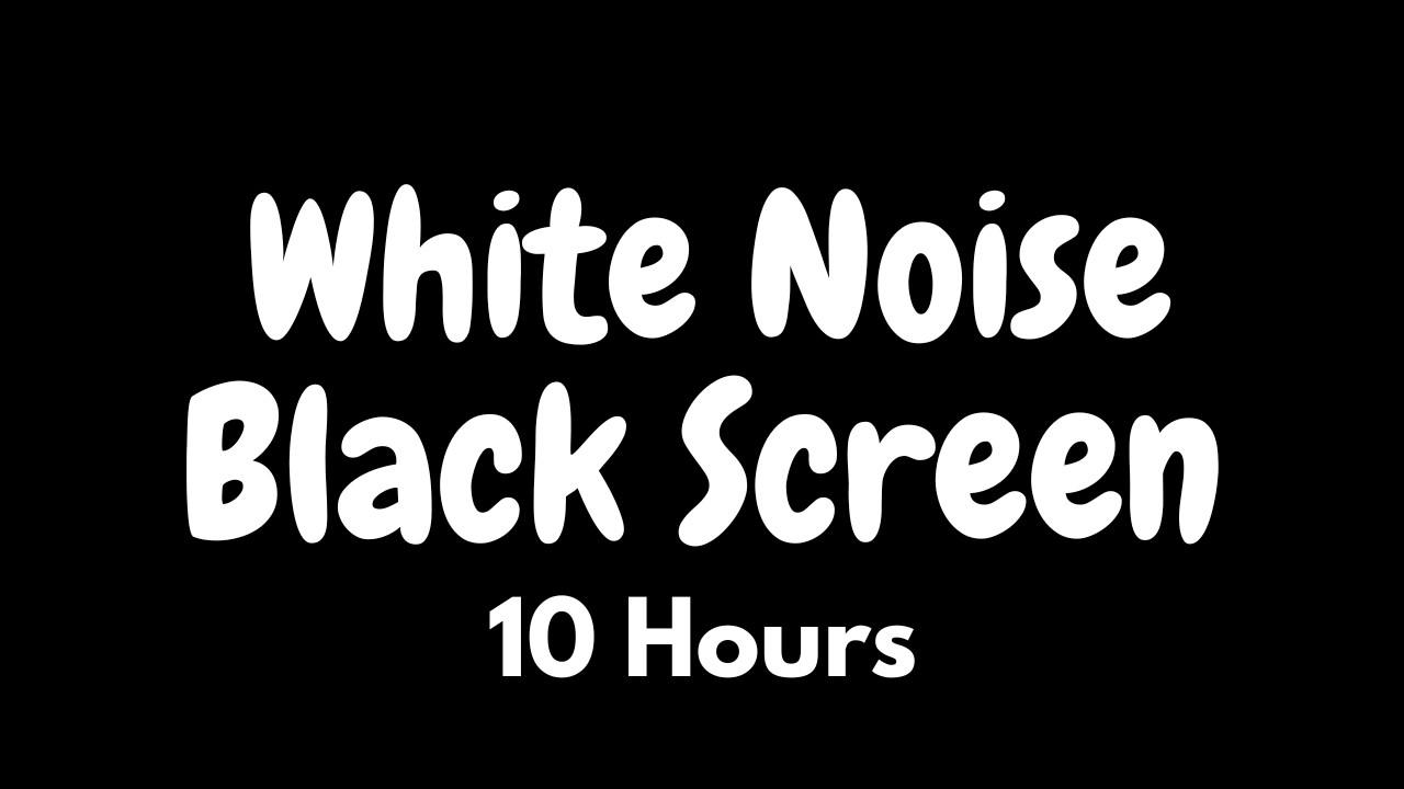 10 Hours of White Noise for Deep Sleep 🌙 | Black Screen