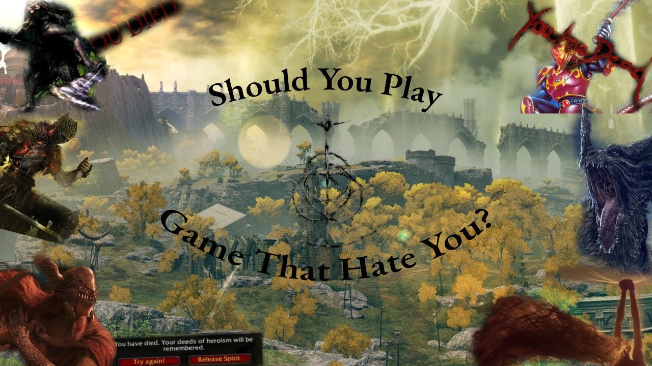 Should You Play - Games that Hate You