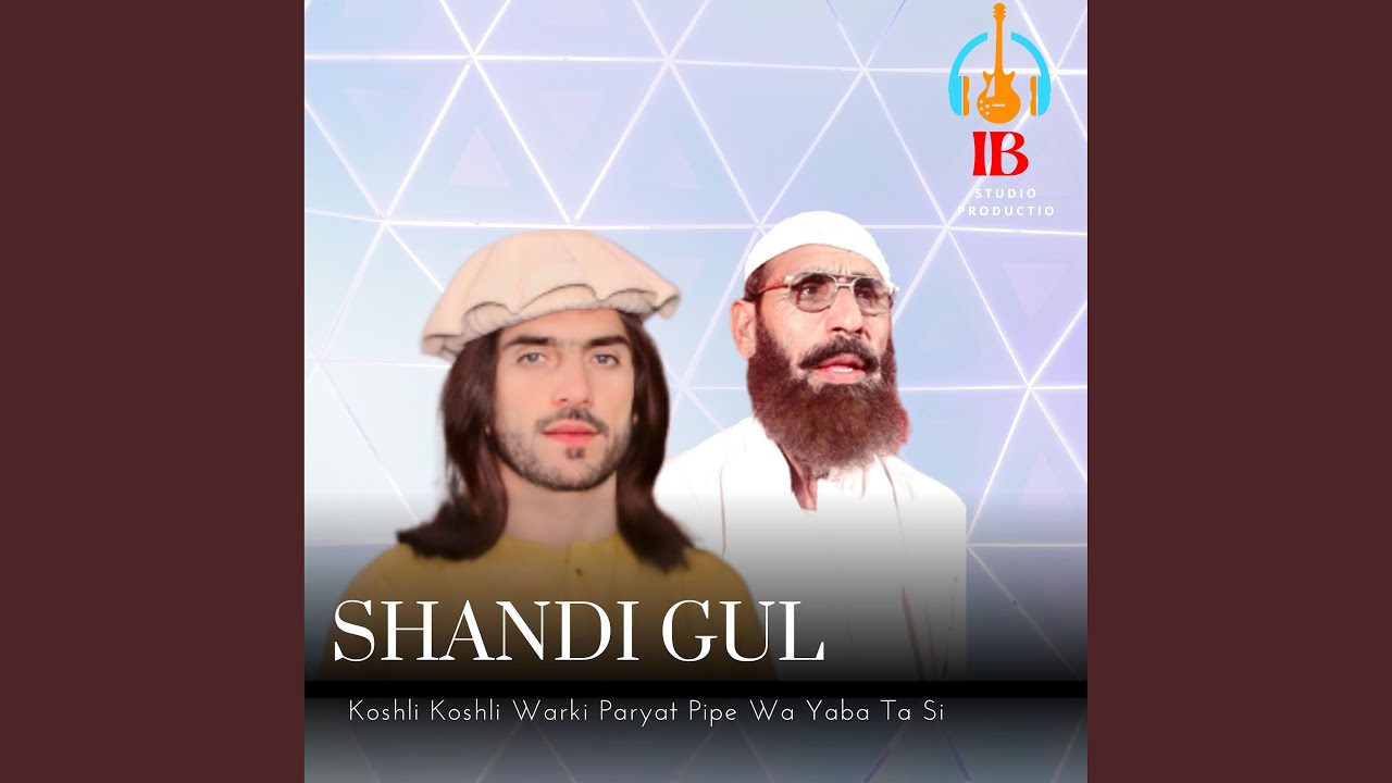 Koshli Koshli Warki Paryat Pipe Wa Yaba Ta Si