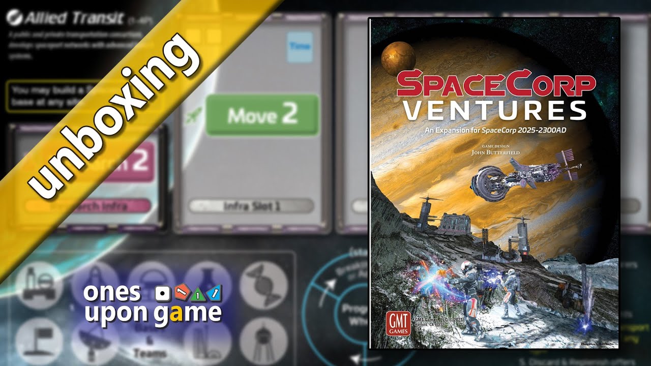 SpaceCorp: Ventures || unboxing