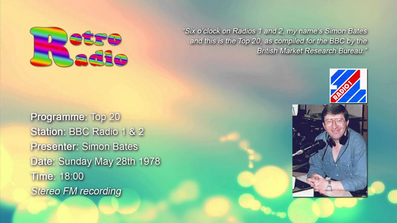 BBC Radio 1 - Top 20 Show - Simon Bates - 28 May 1978