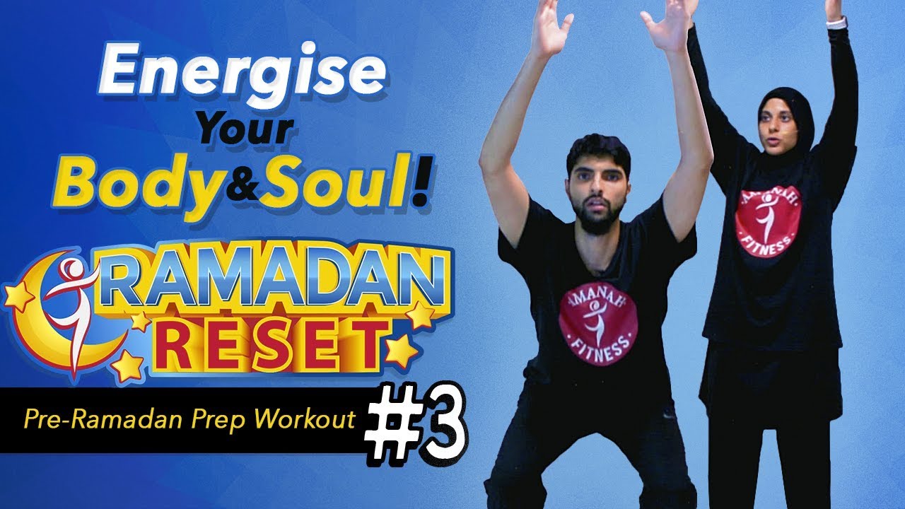 Energise Your Body & Soul! // Pre-Ramadan Prep Workout #3