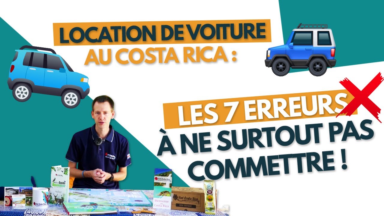 Location de voiture au Costa Rica : les 7 erreurs à ne surtout pas commettre !