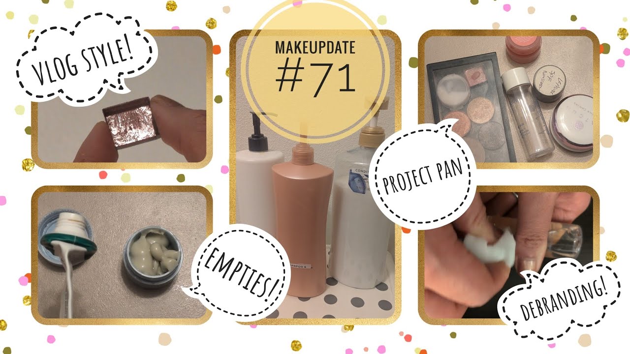 MAKEUPDATE #71 | Project Pan Vlog #empties #makeupgifts #debranding #projectpan #vlog