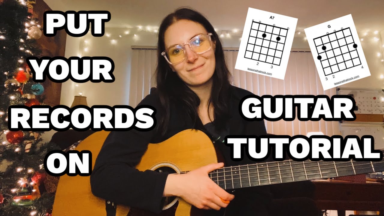 PUT YOUR RECORDS ON - GUITAR TUTORIAL