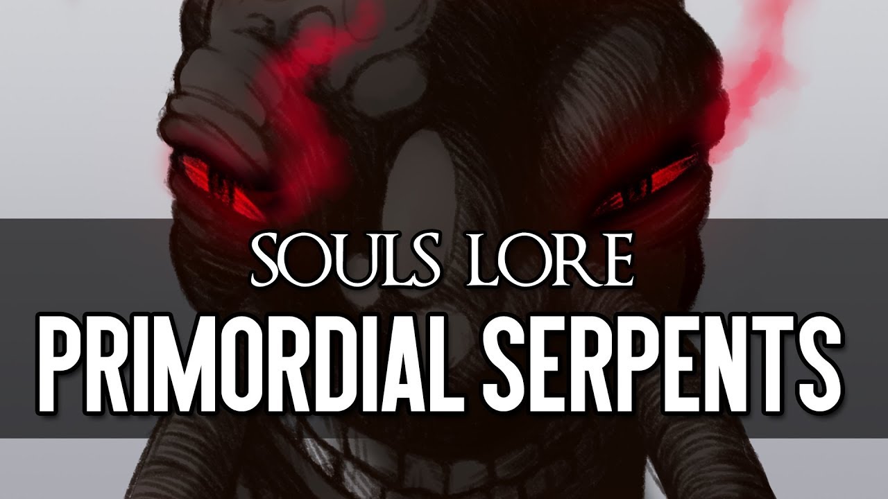 История Dark Souls — Изначальные Змеи