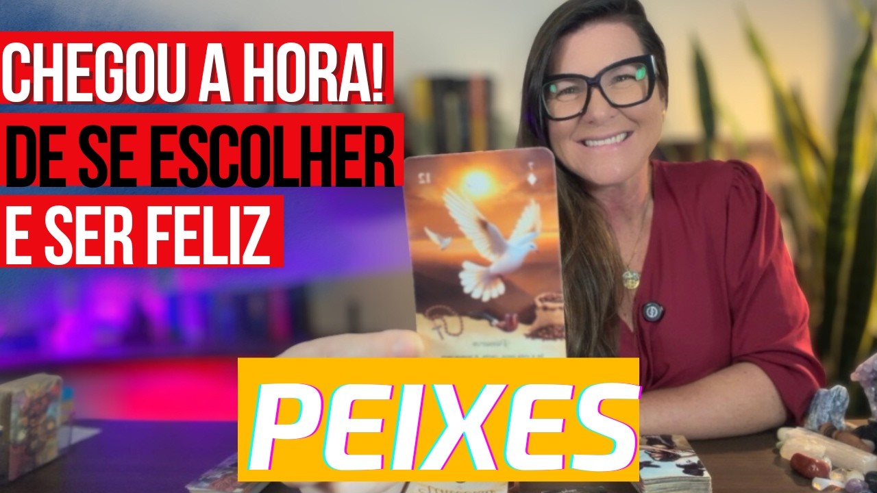 PEIXES🔥A FELICIDADE NÃO PRECISA MAIS ESPERAR★CORAGEM É FECHAR CICLOS AGORA