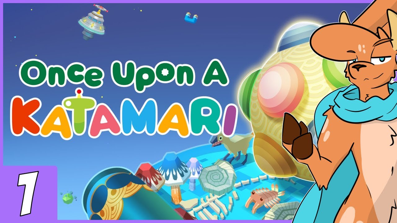Ok I guess we ball (again) || Once Upon a Katamari Ep. 1