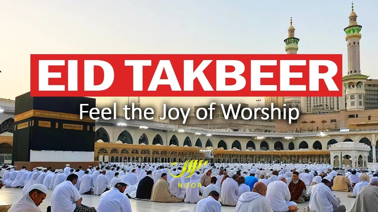 ✨ Glorious Takbeerat for Eid Days | High-Quality Audio