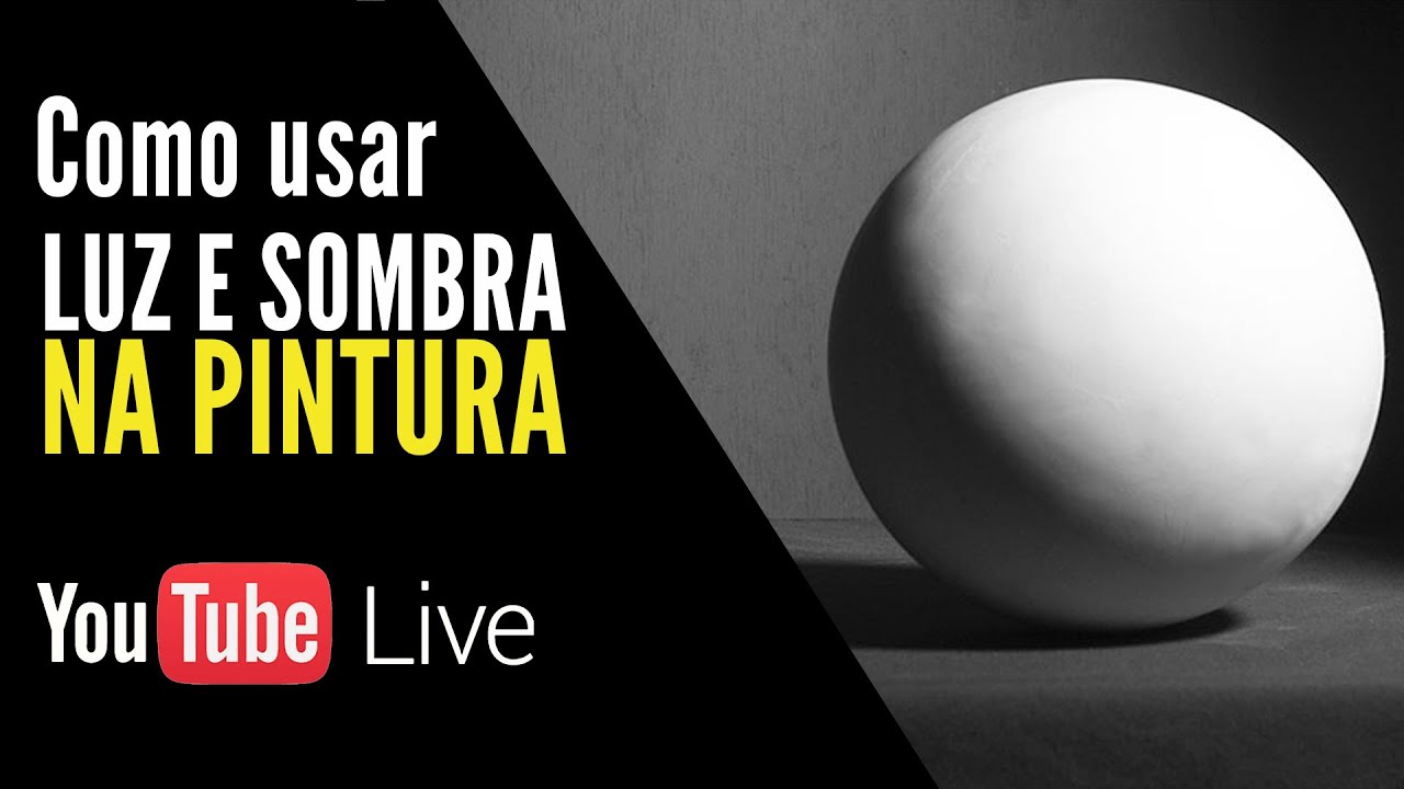 Live #01 - ENTENDENDO LUZ E SOMBRA