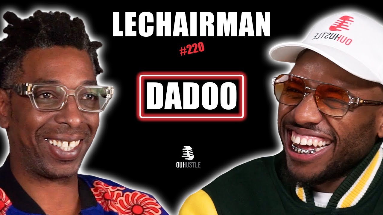 #220 LeChairman & Dadoo parlent Industrie, KDD, Famille, C&eacute;l&eacute;brit&eacute;, Burn-out, Toulouse, BigFlo & Oli