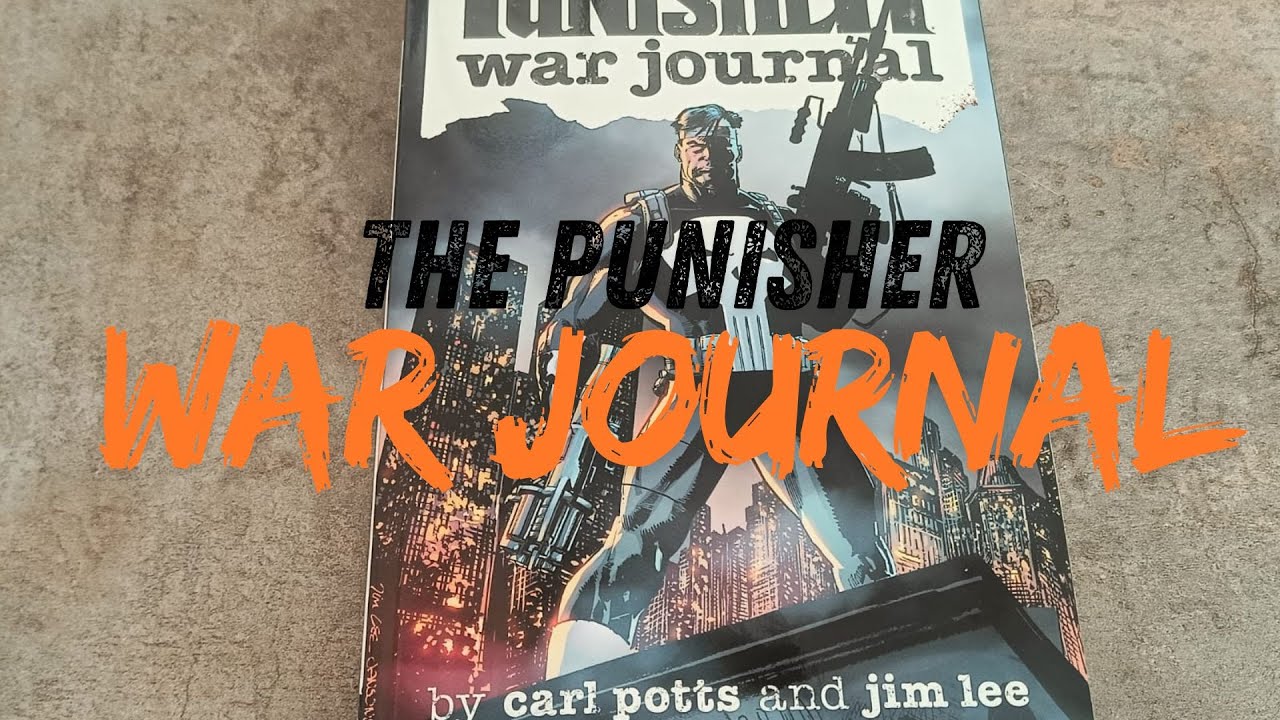 Punisher: War Journal - Carl Potts & Jim Lee