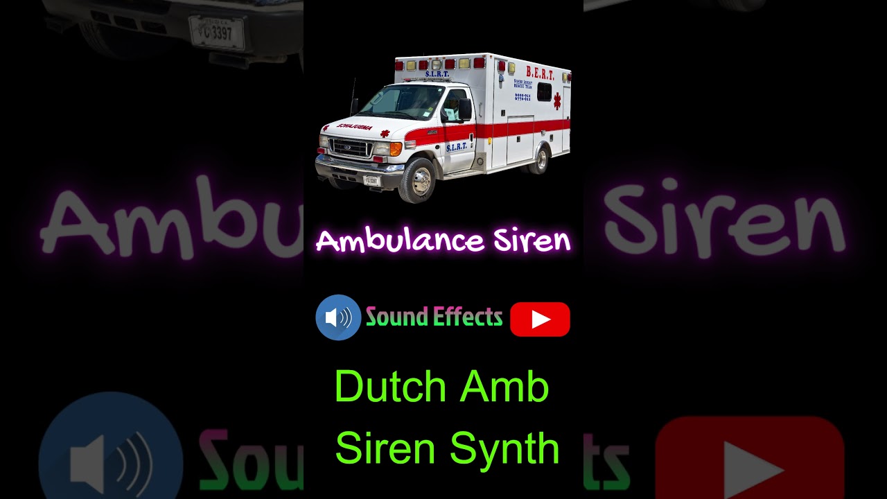 Dutch Amb Siren Synth - #shortsyoutube  #ambulancesound #ambulancesiren #policecarsiren