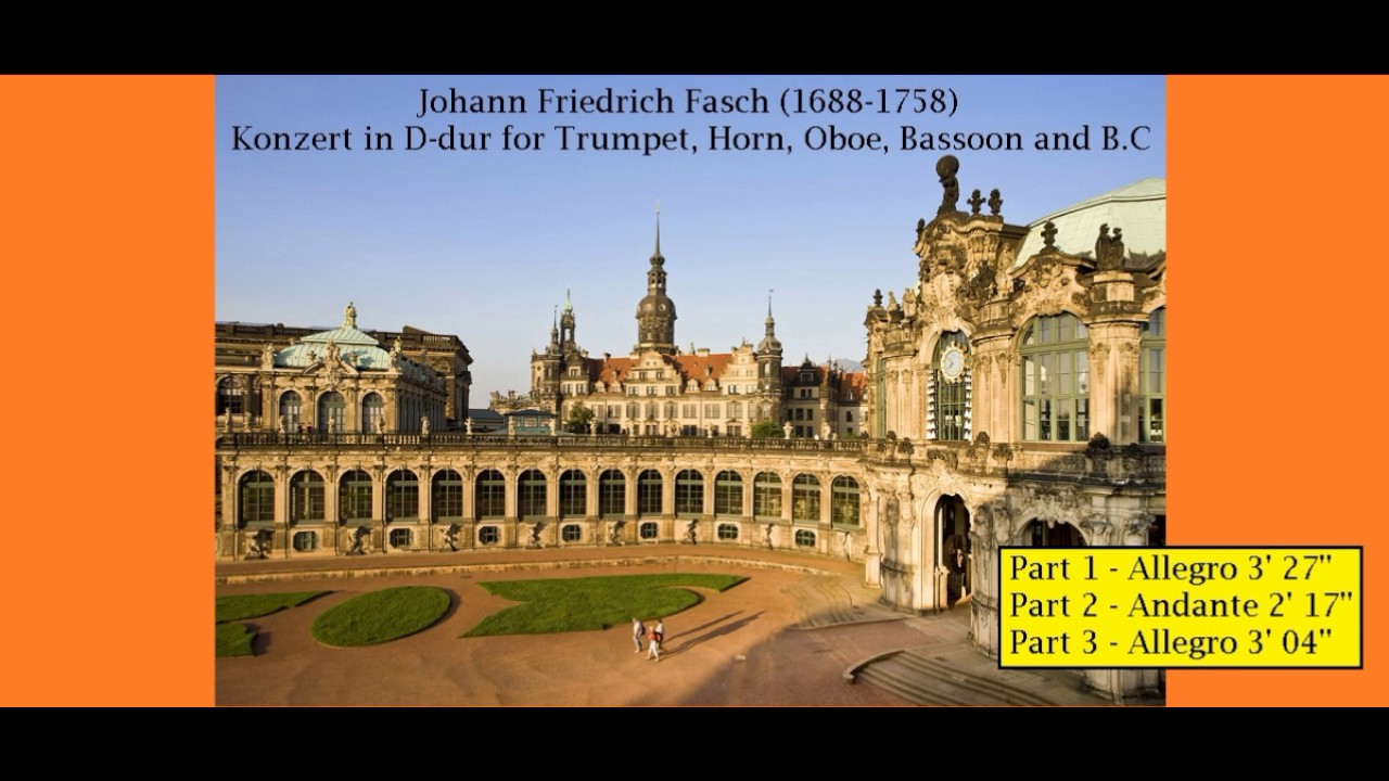Johann Friedrich Fasch (1688-1758) - Konzert in D-dur for Trumpet, Horn, Oboe, Bassoon and B.C