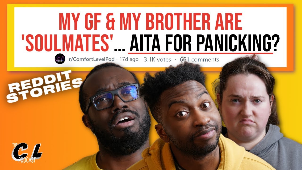 GF & My Brother Are 'Soulmates' & Kids Broke My Heart 👫👨‍👦 (Reddit Stories) Ep. 218