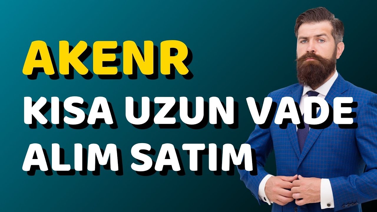 AKENR - Ak Enerji Hisse Analiz Yorum