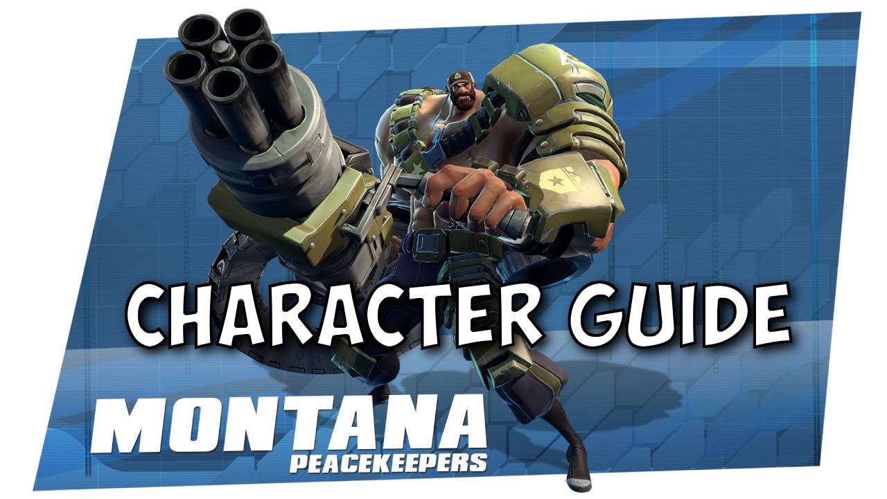 BattleBorn MONTANA Overview - Battleborn Character Guides