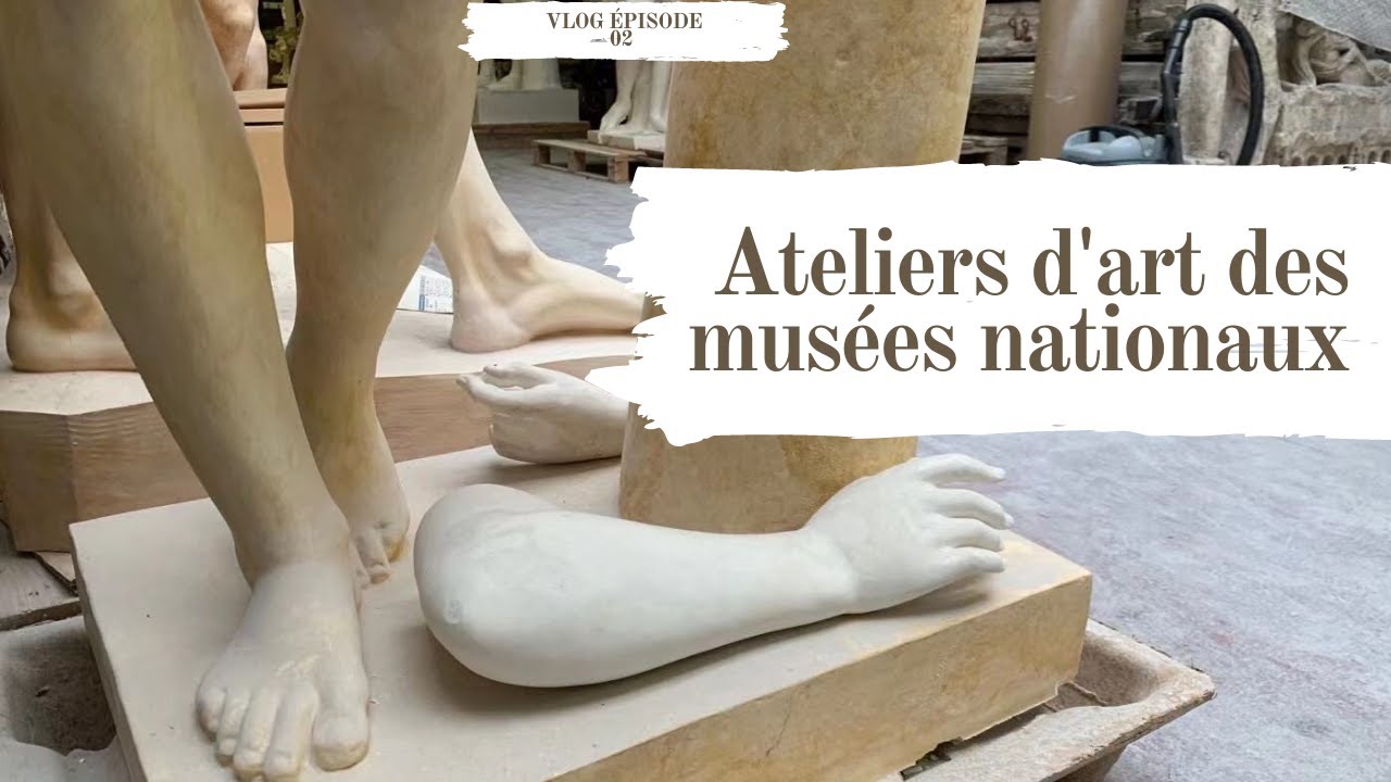 VLOG | Ateliers d'art des musées nationaux