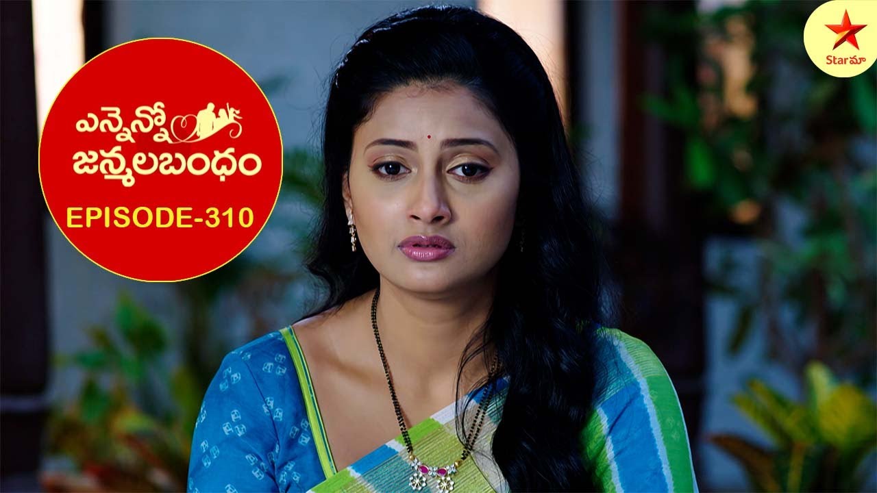 Ennenno Janmala Bandham - Episode 310 Highlight | Telugu Serial | Star Maa Serials | Star Maa