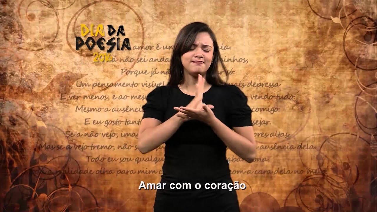 Dia da Poesia 2016 - Querida Amiga (em Libras)