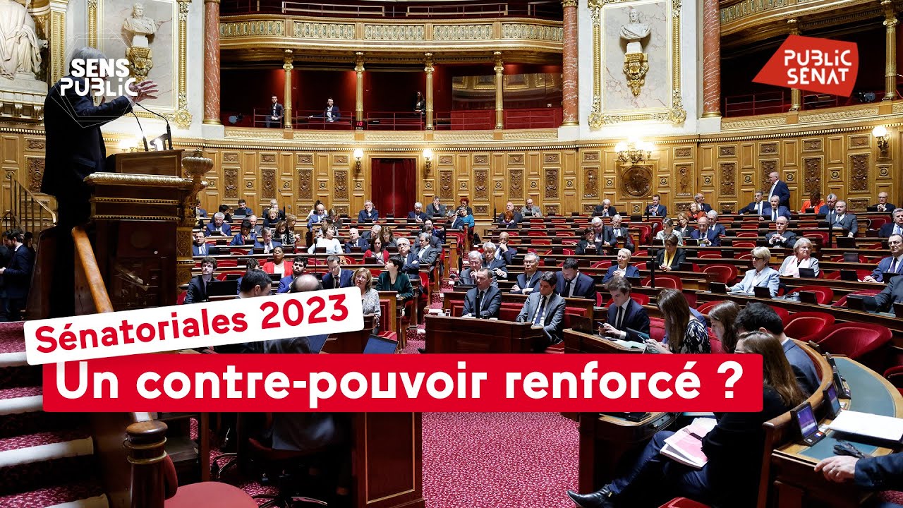 Sénatoriales 2023 : Un contre-pouvoir renforcé ?