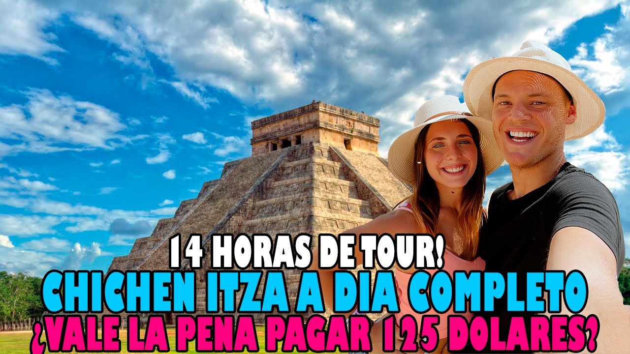EXCURSIÓN A CHICHEN ITZA | ¿VALE LA PENA GASTAR 125 DÓLARES? TODA LA VERDAD