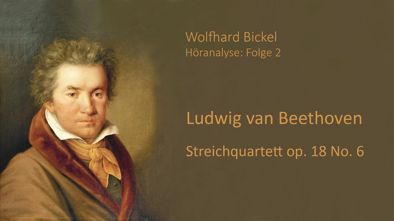 Musikanalyse: Beethoven, Streichquartett B - Dur,  op. 18 No. 6, 1. Satz