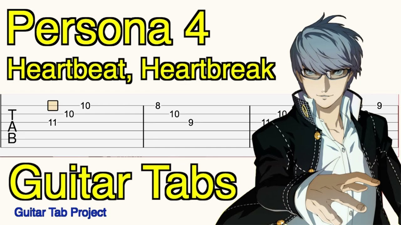 Persona 4 Heartbeat, Heartbreak fingerstyle solo Guitar Tutorial Tabs BGM OST P4
