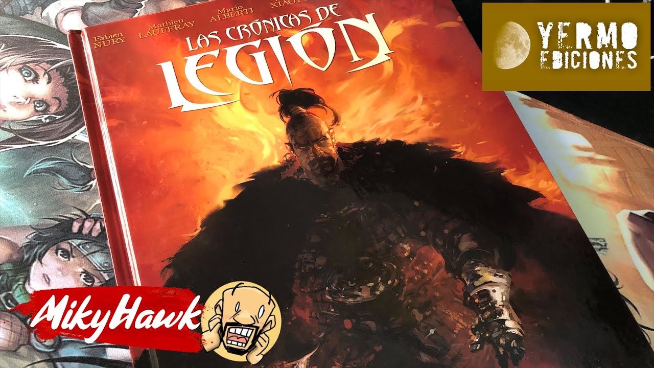 Un Vistazo a LAS CRÓNICAS DE LEGIÓN - Fabien Nury - Yermo Ediciones