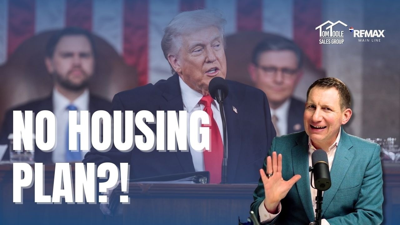 State of the Union Ignored Housing—Here’s What It Means for Buyers & Sellers | Tom’s Take 469