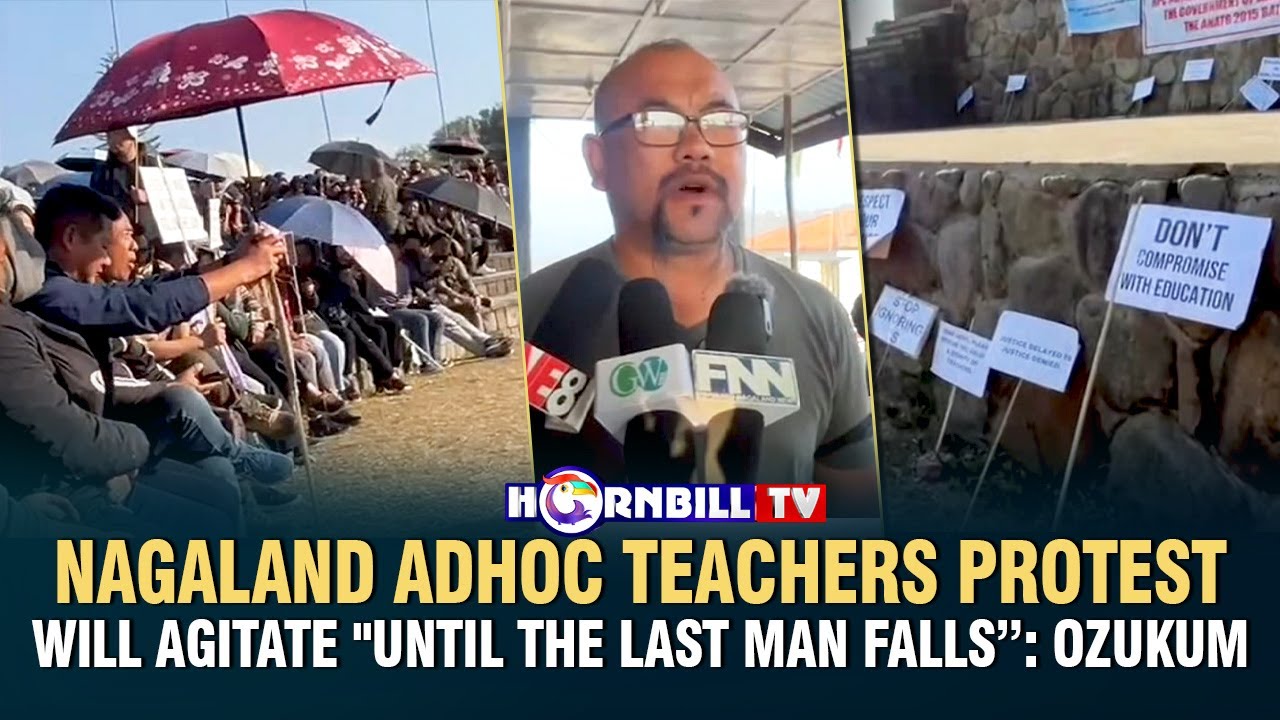 NAGALAND ADHOC TEACHERS PROTEST: WILL AGITATE 