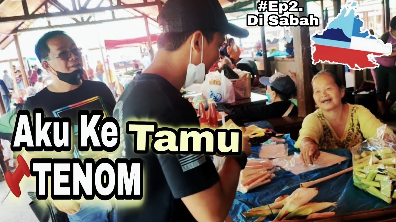 Ep. 2 - Jom Pergi Tamu dengan Aku di Tenom, Sabah.
