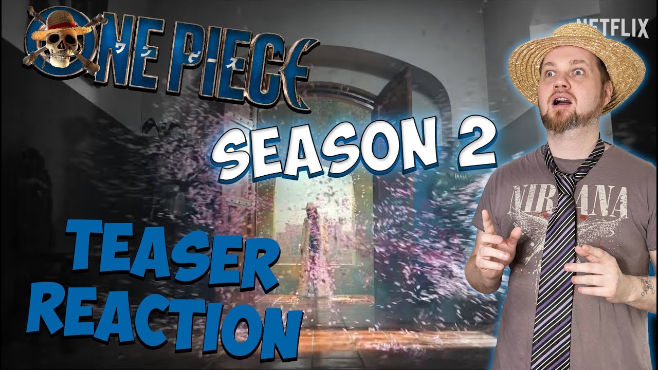 One Piece Season 2 Teaser REACTION - The Hype Is REAL! 🏴‍☠️