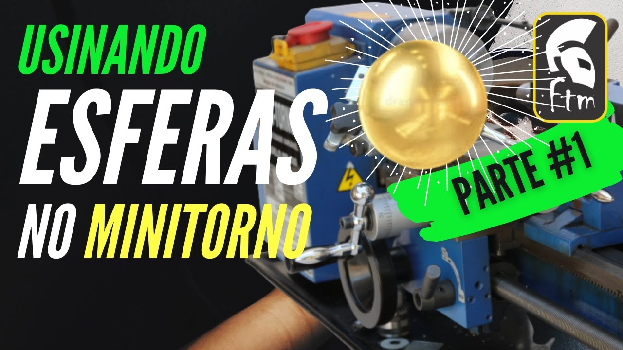 Usinando ESFERAS no MINI TORNO PARTE #1 | Dispositivo de torneamento de esferas