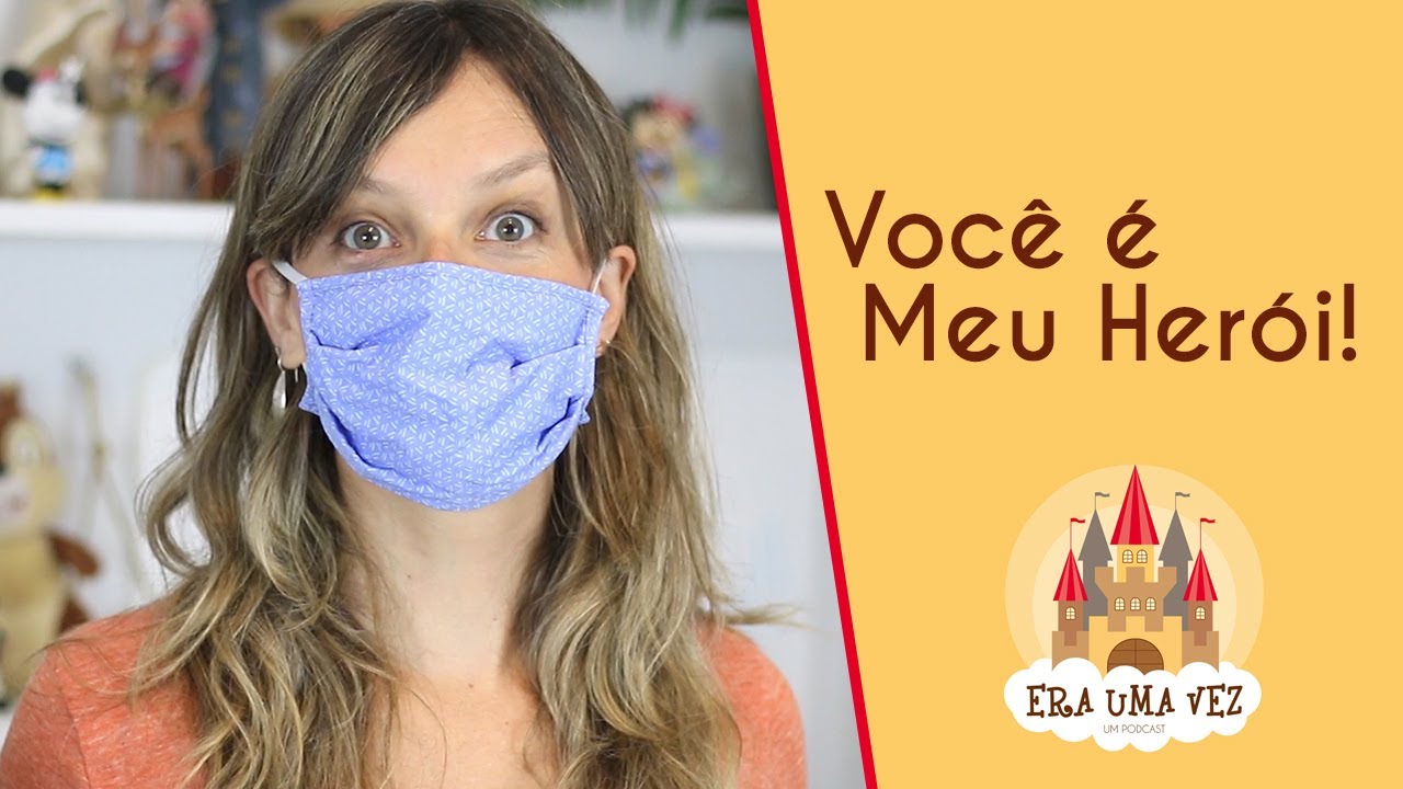 VOCÊ É MEU HERÓI - História para Crianças sobre o Coronavírus Covid