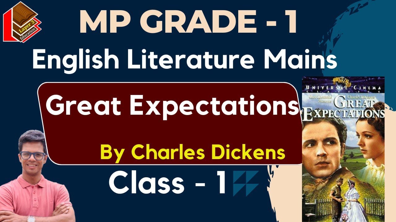 Great Expectation By Charles Dickens I Mp Grade 1 I English Literature I