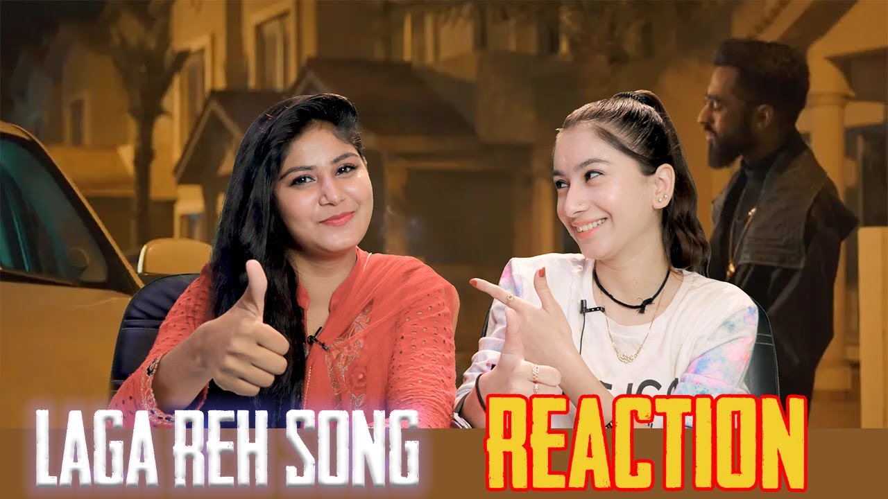 LAGA REH REACTION - Young Stunners | Talha Anjum | Talhah Yunus | ACHA SORRY (Official Music Video)