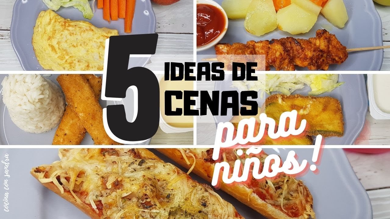 5 IDEAS DE CENAS PARA NIÑOS (2) RECETAS PASO A PASO/MENÚ SEMANAL