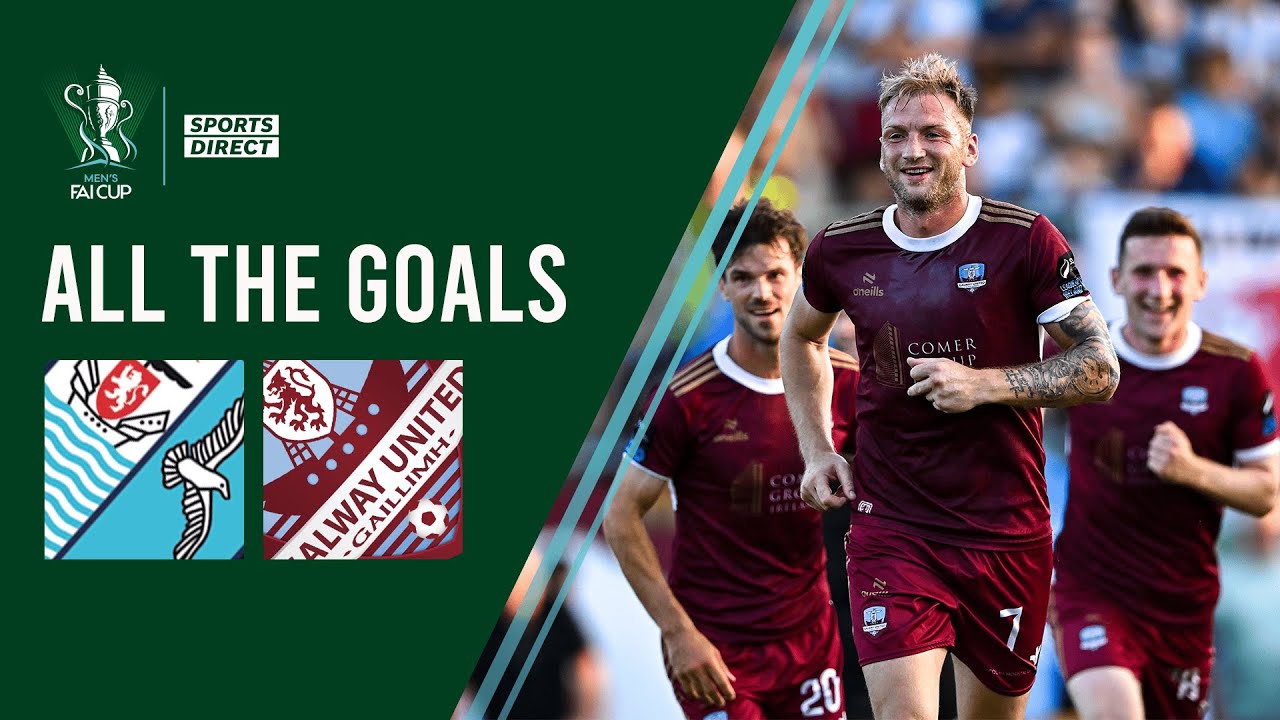 Salthill Devon 0-4 Galway United | Sports Direct Men's FAI Cup Third Round | All The Goals