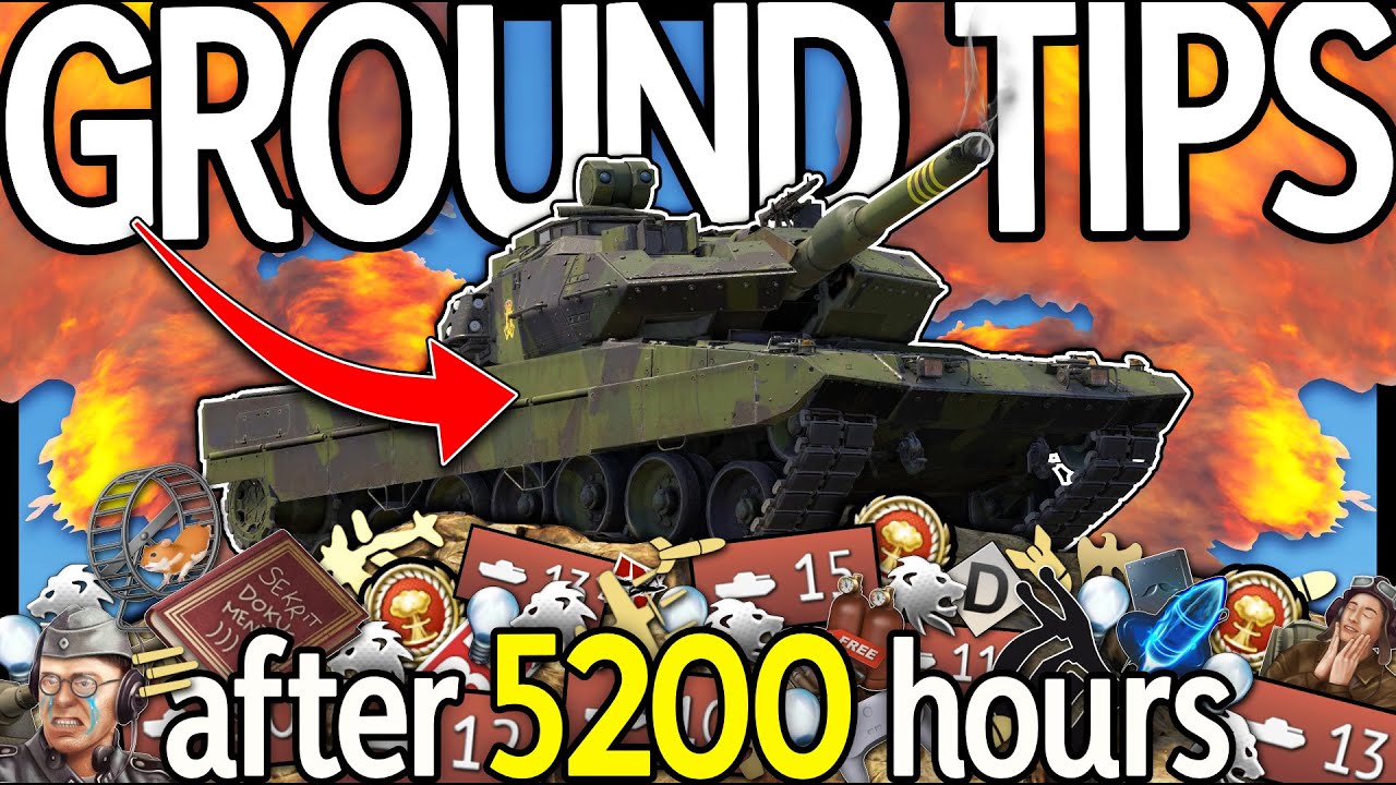 Random Tips From a 5200 Hour Ground Player in War Thunder (vol. 2)