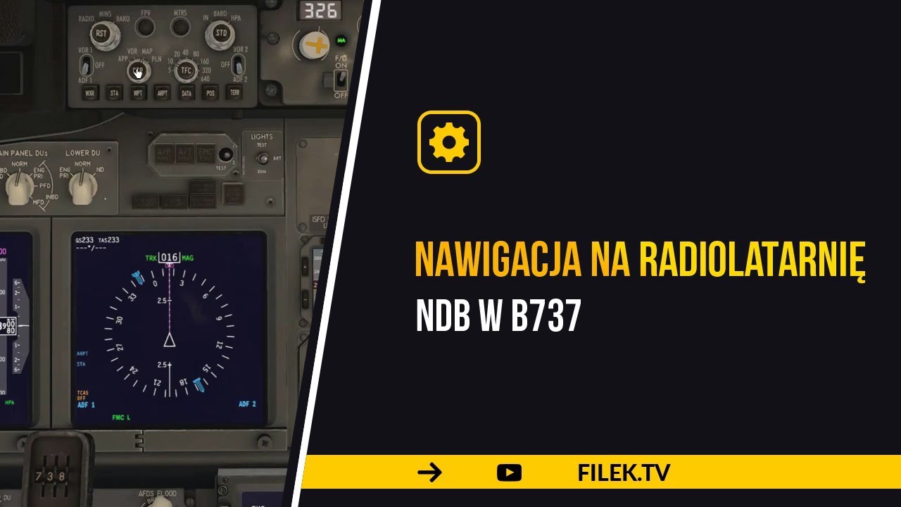 X-Plane - nawigacja na radiolatarnię NDB w B737 - poradnik / tutorial