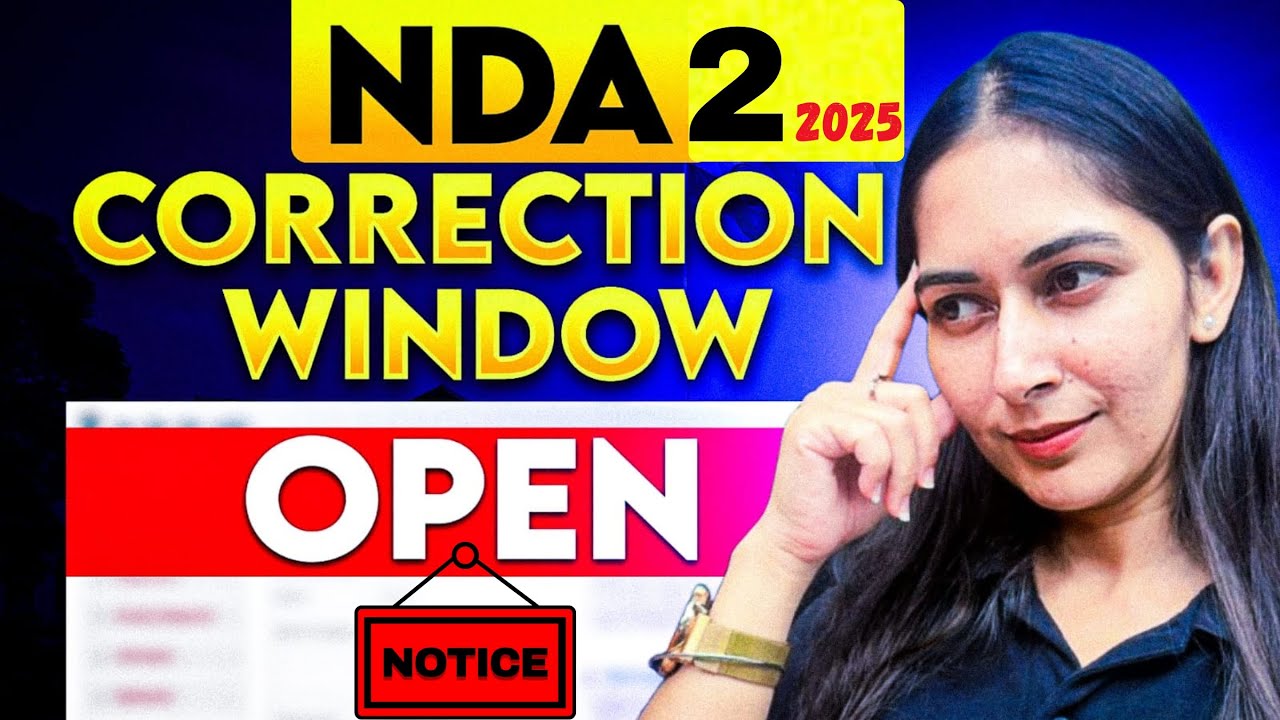 NDA2 2025: Correction Window Finally Opened........#nda22025 #ndanotification #a4ssankalpseries