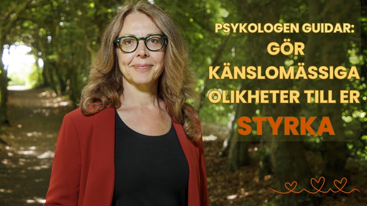 Vänd era olikheter till er styrka - psykologen guidar!