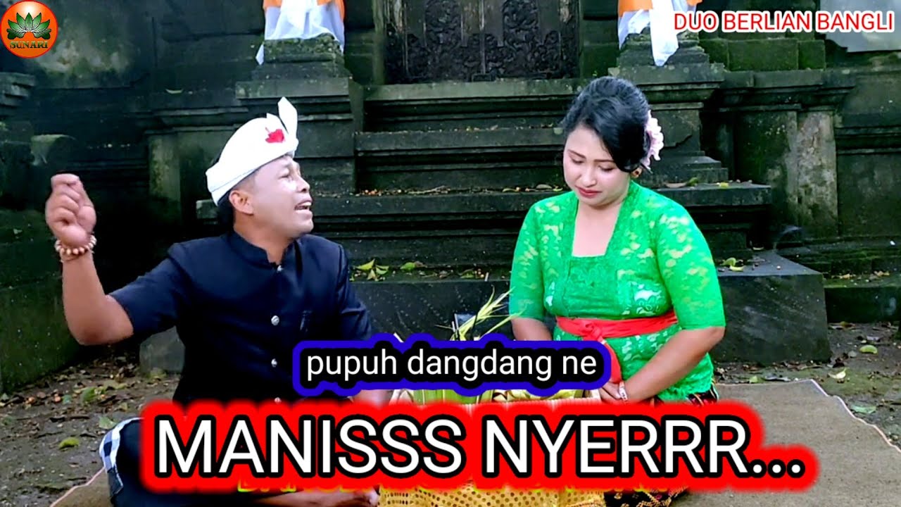 PUPUH DANGDANG GULA by DUO BERLIAN BANGLI #geguritan #geguritanbali