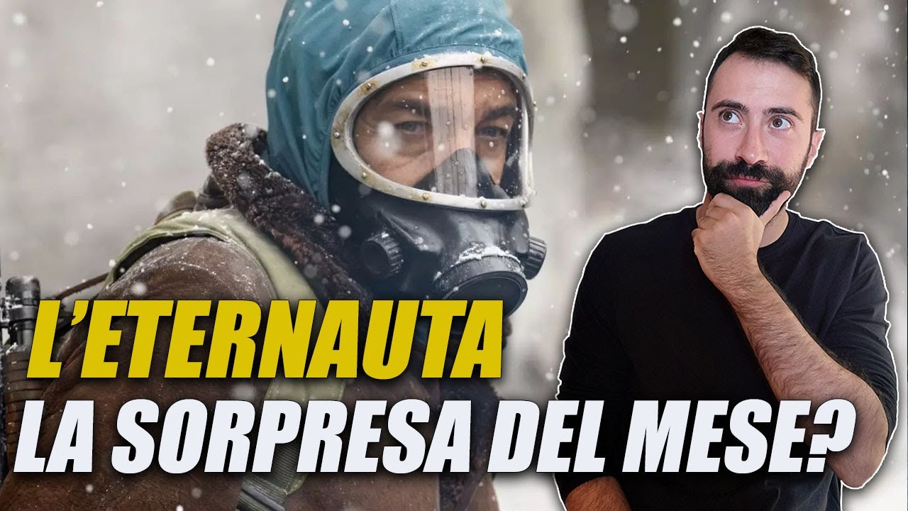 L'ETERNAUTA | NETFLIX | LA SORPRESA DEL MESE? #focuson