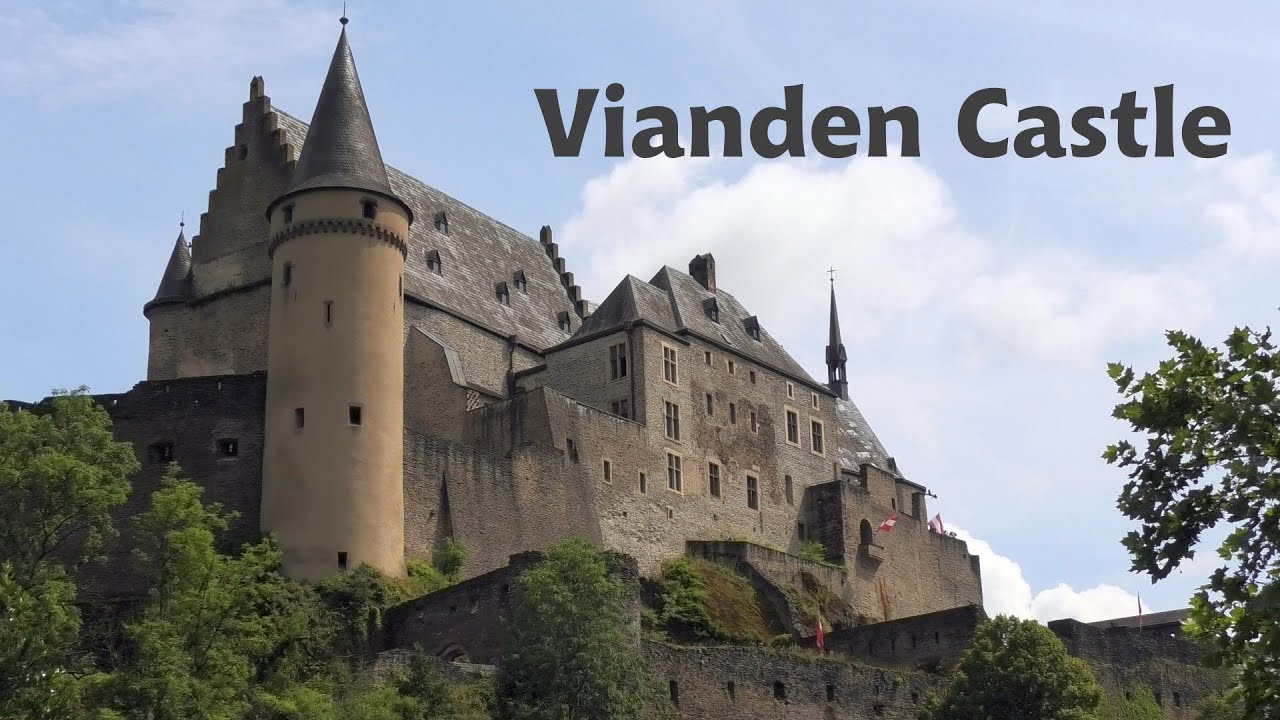 LUXEMBOURG: Vianden Castle 4K